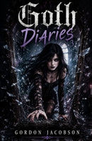 Goth Diaries 3 B0HHQJ5BCL Book Cover