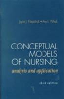 Conceptual Models of Nursing: Analysis and Application (4th Edition) 0130480606 Book Cover