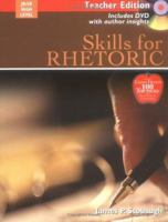 Skills For Rhetoric: Encouraging Thoughtful Christians To Be World Changers (Broadman & Holman Literature) 080545893X Book Cover