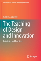 The Teaching of Design and Innovation: Principles and Practices 3030413799 Book Cover