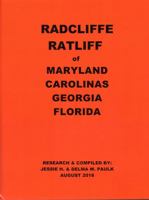 Radcliff-Ratliff Family of Maryland, Carolinas, Georgia & Florida 193863747X Book Cover