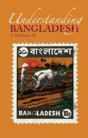 Understanding Bangladesh 1850659982 Book Cover