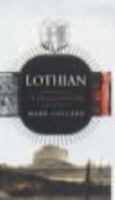 Lothian, Historical Guide 1874744459 Book Cover