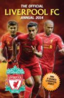 Official Liverpool FC Annual 2014 1908925442 Book Cover