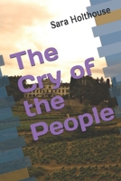 The Cry of the People 1731534957 Book Cover