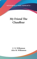 My Friend the Chauffeur 1523711493 Book Cover