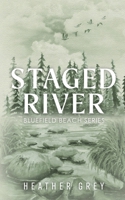 Staged River (The Bluefield Beach Series) 106887371X Book Cover