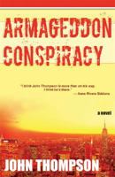 Armageddon Conspiracy 0981873545 Book Cover