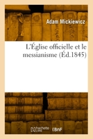L'Église Officielle Et Le Messianisme 241801097X Book Cover