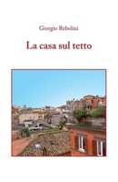La casa sul tetto B089M4316Z Book Cover