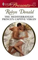 The Mediterranean Prince's Captive Virgin 0373127766 Book Cover