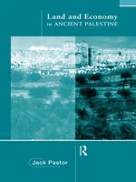 Land and Economy In Ancient Palestine 0415642876 Book Cover