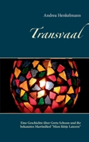 Transvaal: Eine Geschichte über Greta Schoon und ihr bekanntes Martinilied "Mien lüttje Lateern" 3750498083 Book Cover