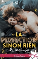 La perfection sinon rien (French Edition) B0CXHMVK12 Book Cover