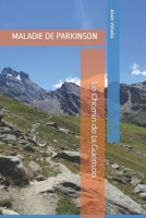 MALADIE DE PARKINSON: Le Chemin de la Guérison B0BKSCZNTJ Book Cover