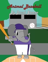 Animal Baseball (Animal Sports) B0C9SP2G4D Book Cover