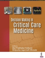 Decision Making in Critical Care Medicine 9356961328 Book Cover