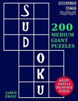 Sudoku 200 Medium Giant Puzzles: Each Huge Puzzle Fills Whole 8" Page. Easy To Read With Tons Of Space For Notes. 1540305465 Book Cover