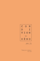 Condition Zéro: Jan 25 (French Edition) 249234617X Book Cover