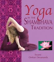 Yoga in the Shambhava Tradition 1570671990 Book Cover