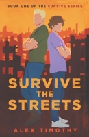 Survive the Streets B0B8BB1VX4 Book Cover