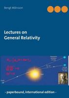 Lectures on General Relativity: - paperbound edition - 9177856910 Book Cover