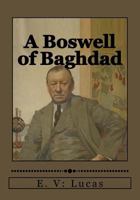 A Boswell of Bagdad 1545586217 Book Cover