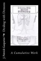 Dealing with Demons 1530259665 Book Cover