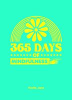 365 Days of Mindfulness. by Lizzie Cornwall 1849533296 Book Cover