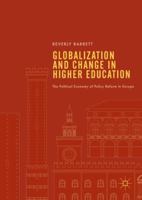 Globalization and Change in Higher Education: The Political Economy of Policy Reform in Europe 3319523678 Book Cover