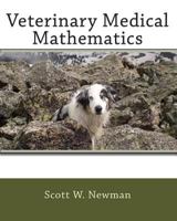 Veterinary Medical Mathematics 1453714901 Book Cover