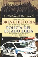 Notas para una breve historia del meritorio cuerpo de Policía del estado Zulia: Una presencia en tres siglos (1832-2023) (Spanish Edition) B0CNZ5DDSV Book Cover
