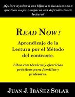 READ NOW ! Aprendizaje de la Lectura Por el M?todo Del Contraste : Libro Pr?ctico con Ejercicios Eficaces para Familias y Maestros 1505686229 Book Cover