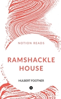 Ramshackle House 1647333318 Book Cover
