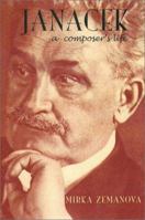 Janacek: A Composer's Life 1555535496 Book Cover