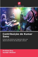 Contribuição de Kumar Sanu (Portuguese Edition) 6630251938 Book Cover