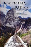 National Parks: What Happens, in the Near Future, When Congress Plans to Bail Out a Bankrupt America by Selling the National Parks to the Highest Bidders 0988231182 Book Cover