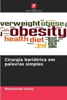 Cirurgia bariátrica em palavras simples (Portuguese Edition) 6208113474 Book Cover