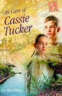In Care of Cassie Tucker 0440414067 Book Cover