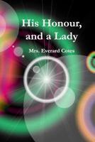 His Honour, and a Lady 1279076313 Book Cover