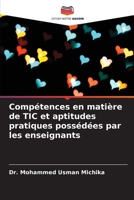 Comp�tences en mati�re de TIC et aptitudes pratiques poss�d�es par les enseignants 6204170848 Book Cover