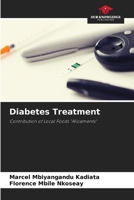 Diabetes Treatment: Contribution of Local Foods "Alicaments" 620600502X Book Cover