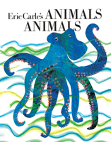 Eric Carle's Animals Animals 0698118553 Book Cover