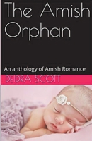 The Amish Orphan An Anthology of Amish Romance B0CVNPDL33 Book Cover