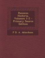 Poesiens Historia, Volumes 1-2 1287492657 Book Cover