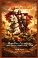 ST. GEORGE NOVENA FOR SPIRITUAL WARFARE: 9 Days of Powerful Prayers for Protection, Deliverance, and Victory B0GWTYLBQN Book Cover