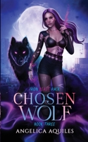 Chosen Wolf: Iron Beast Pack 1955524122 Book Cover