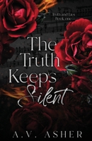 The Truth Keeps Silent: 1736543911 Book Cover