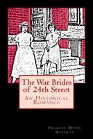 The War Brides of 24th Street 1723142832 Book Cover