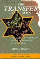 The Transfer Agreement: The Dramatic Story of the Pact Between the Third Reich and Jewish Palestine 0914153137 Book Cover